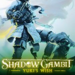 Shadow Gambit: Yuki's Wish
