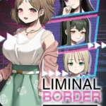 Liminal Border Part I