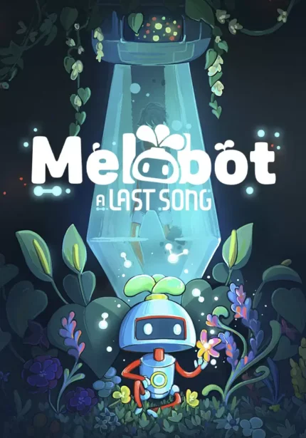 Melobot - A Last Song