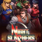 Night Slashers: Remake