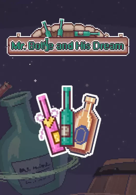 Mr.Bottle and his dream