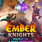 Ember Knights - Wrath of the Architect