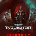 Warhammer 40,000: Inquisitor - Prophecy