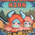 Treasure Drifter: Nian
