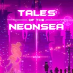Tales of the Neon Sea