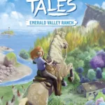 Horse Tales: Emerald Valley Ranch