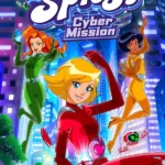 Totally Spies! - Cyber Mission