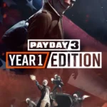 PAYDAY 3 Year 1 Edition