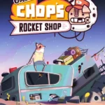 Uncle Chop's Rocket Shop