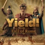 Yield! Fall of Rome
