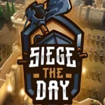 Siege the Day