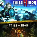 Tails of Iron & Tails of Iron 2 - Deluxe Bundle