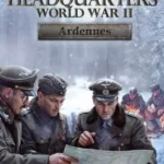 Headquarters: World War II - Ardennes