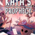 Kaya’s Prophecy
