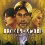 Broken Sword 4: The Angel of Death