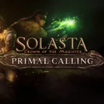 SOLASTA: Crown of the Magister - Solasta: Crown of the Magister - Primal Calling