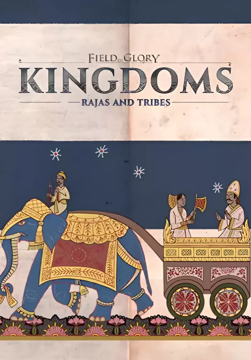 Купить Field of Glory: Kingdoms - Rajas and Tribes