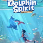 Dolphin Spirit: Ocean Mission