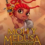 Molly Medusa: Queen of Spit