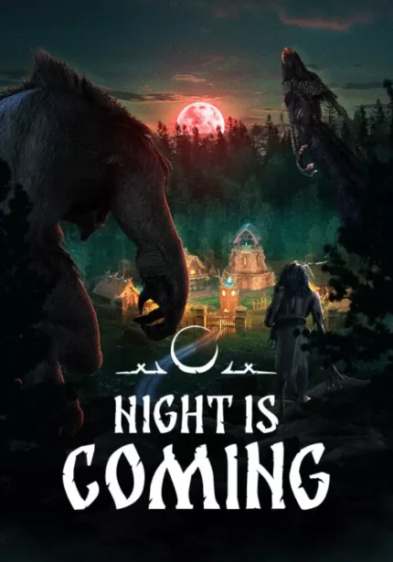 Night is Coming