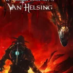 The Incredible Adventures of Van Helsing III