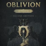 The Elder Scrolls IV: Oblivion Remastered - Deluxe Upgrade