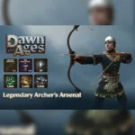 Dawn of Ages: Legendary Archer's Arsenal