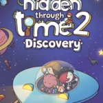 Hidden Through Time 2: Discovery