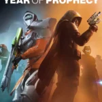 Destiny 2: Year of Prophecy
