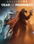 Destiny 2: Year of Prophecy 4 Destiny 2: Year of Prophecy 3