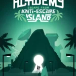Escape Academy - Escape From Anti-Escape Island