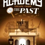 Escape Academy - Escape From the Past