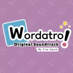 Wordatro! Soundtrack