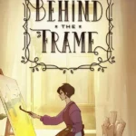 Behind the Frame: The Finest Scenery