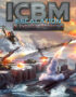 ICBM: Escalation - Endless October 27 ICBM: Escalation - Endless October 26