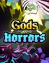 Gods vs Horrors