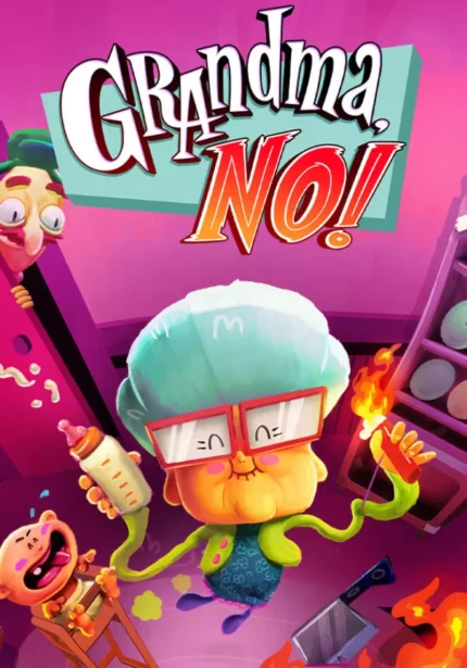 Grandma, No!