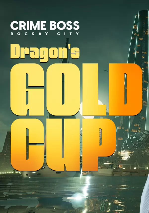 Купить Crime Boss: Rockay City (Steam) - Crime Boss: Rockay City - Dragon's Gold Cup