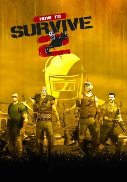 How to Survive 2