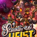 SteamWorld Heist