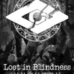 Lost in Blindness