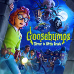 Goosebumps: Terror in Little Creek