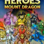 Heroes of Mount Dragon