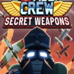 Bomber Crew - Secret Weapons DLC