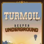 Turmoil - Deeper Underground