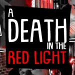 A Death in the Red Light