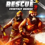 RESCUE 2: Everyday Heroes