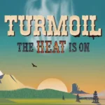 Turmoil - The Heat Is On