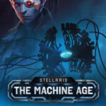 Stellaris: The Machine Age
