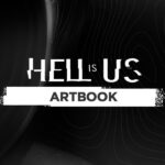 Hell is Us - Artbook